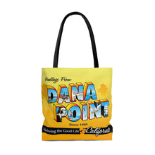 Load image into Gallery viewer, Greetings from Dana Point - Bag