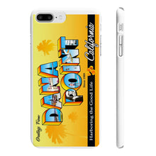Load image into Gallery viewer, Greetings from Dana Point - Phone Case