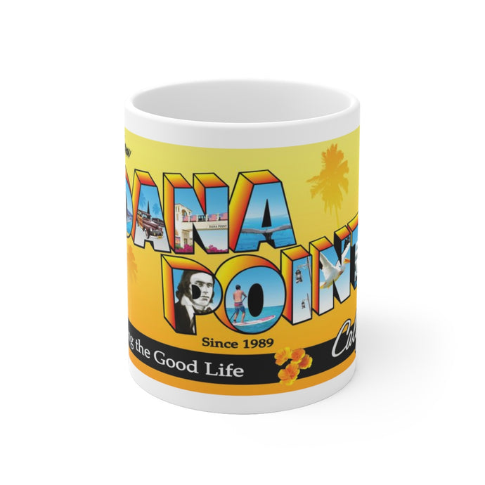 Greetings from Dana Point - Coffee Mug