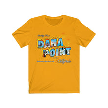 Load image into Gallery viewer, Greetings from Dana Point - Men&#39;s Shirt