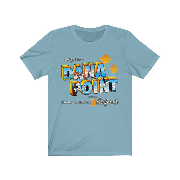 Greetings from Dana Point - Men's Shirt