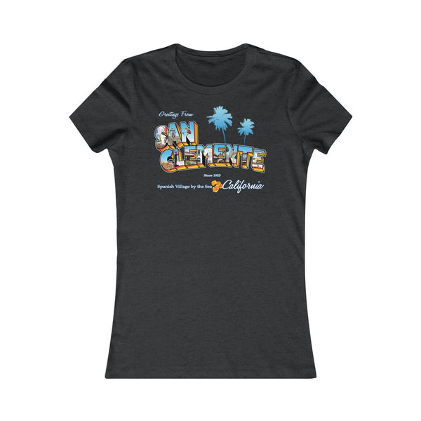 Greetings from San Clemente - Women's Shirt